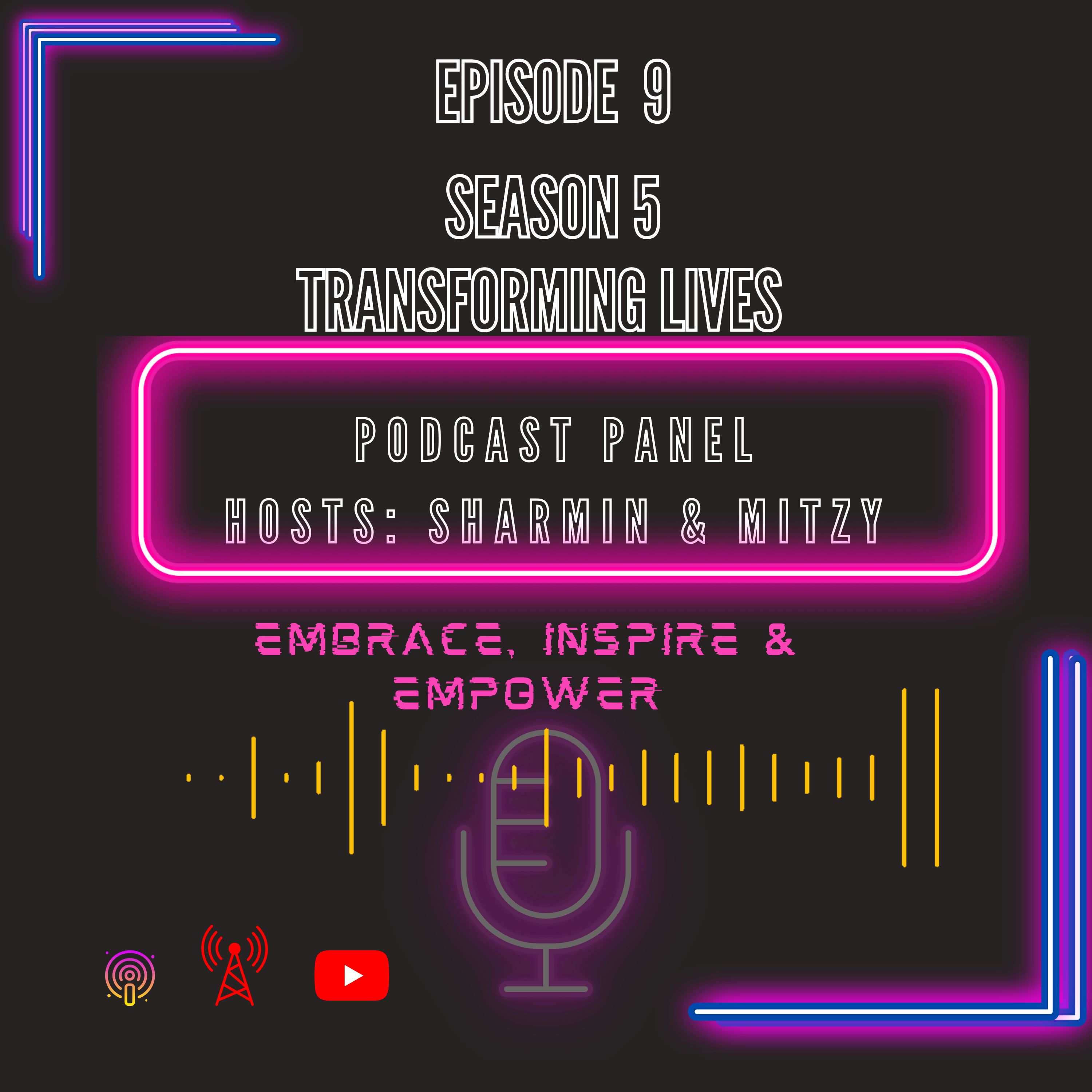 Transforming Lives Panel Podcast