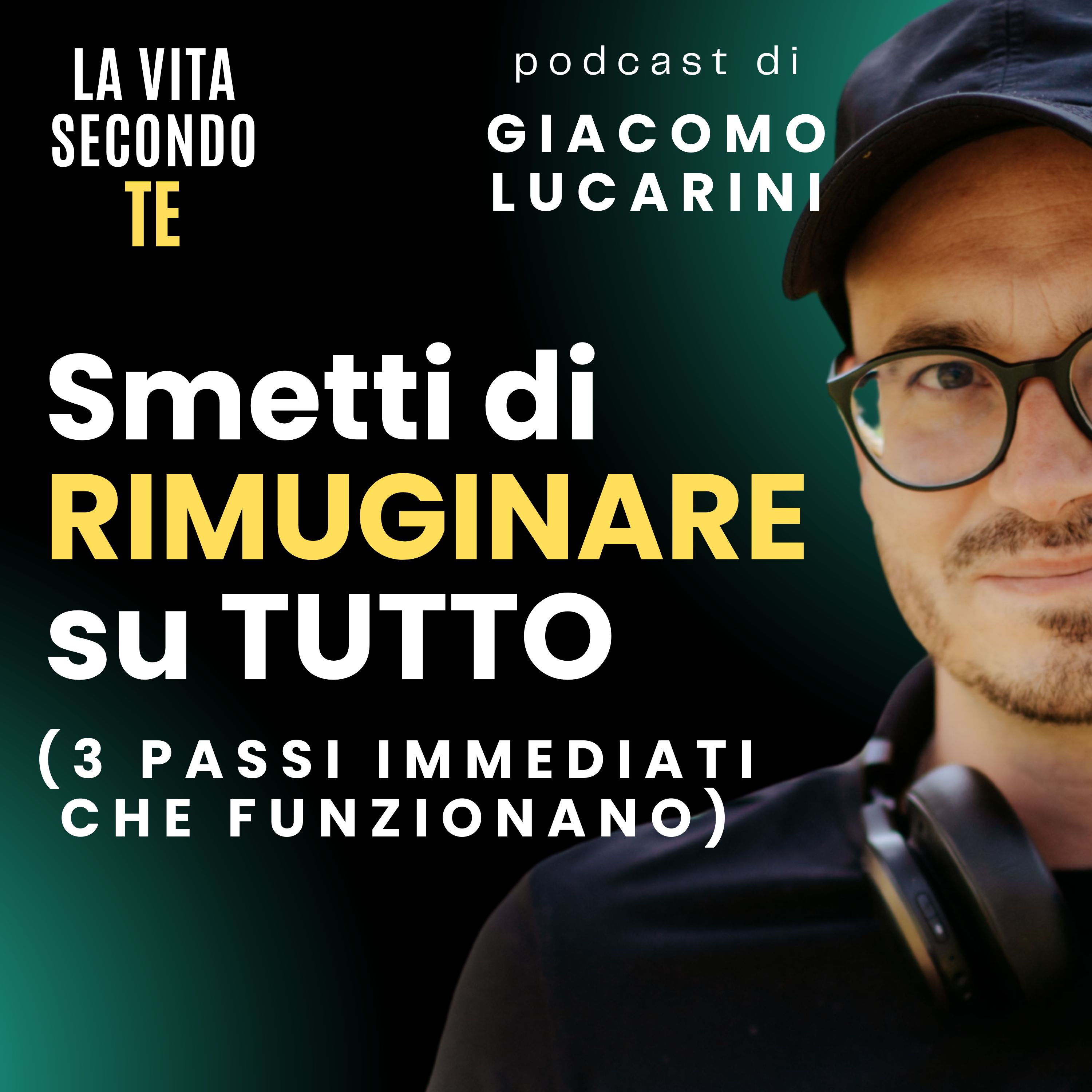 Smetti di RIMUGINARE su TUTTO (3 Passi IMMEDIATI che Funzionano)