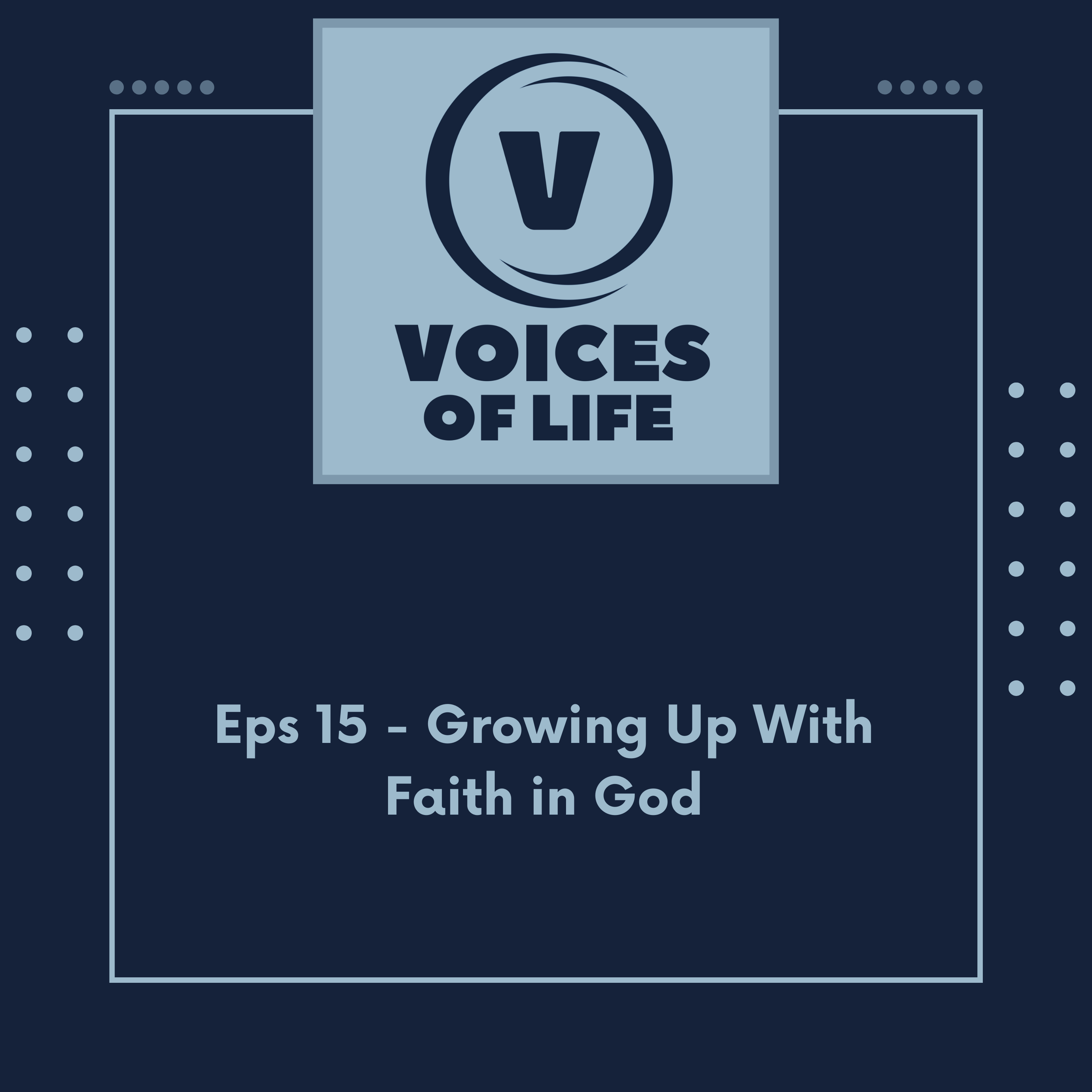 Growing Up With Faith in God