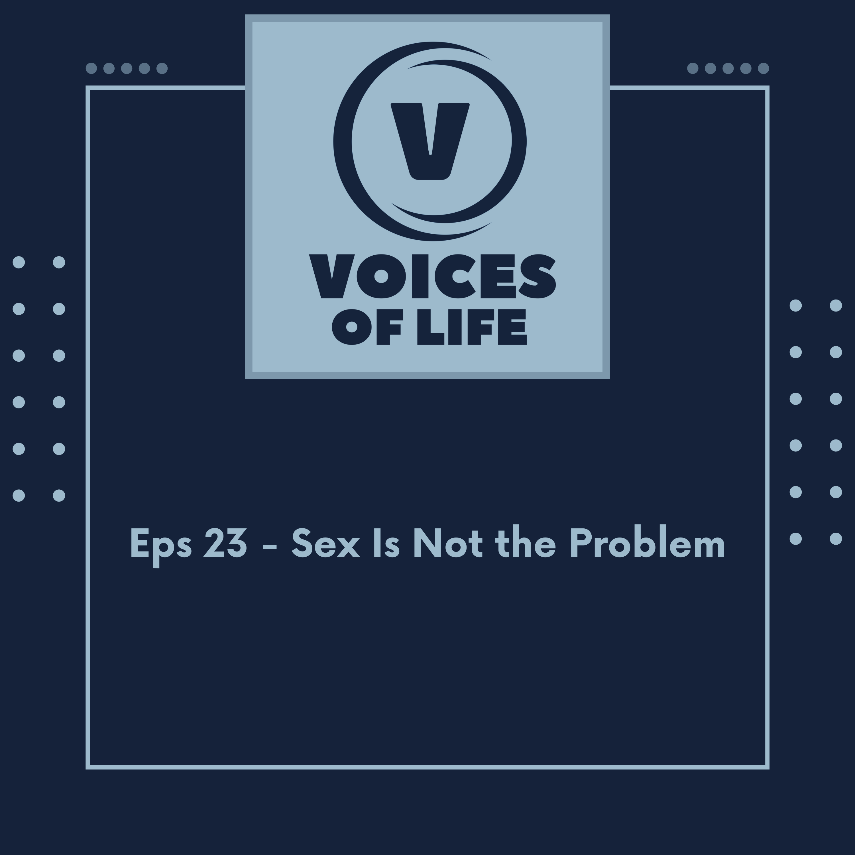 Sex Is Not the Problem