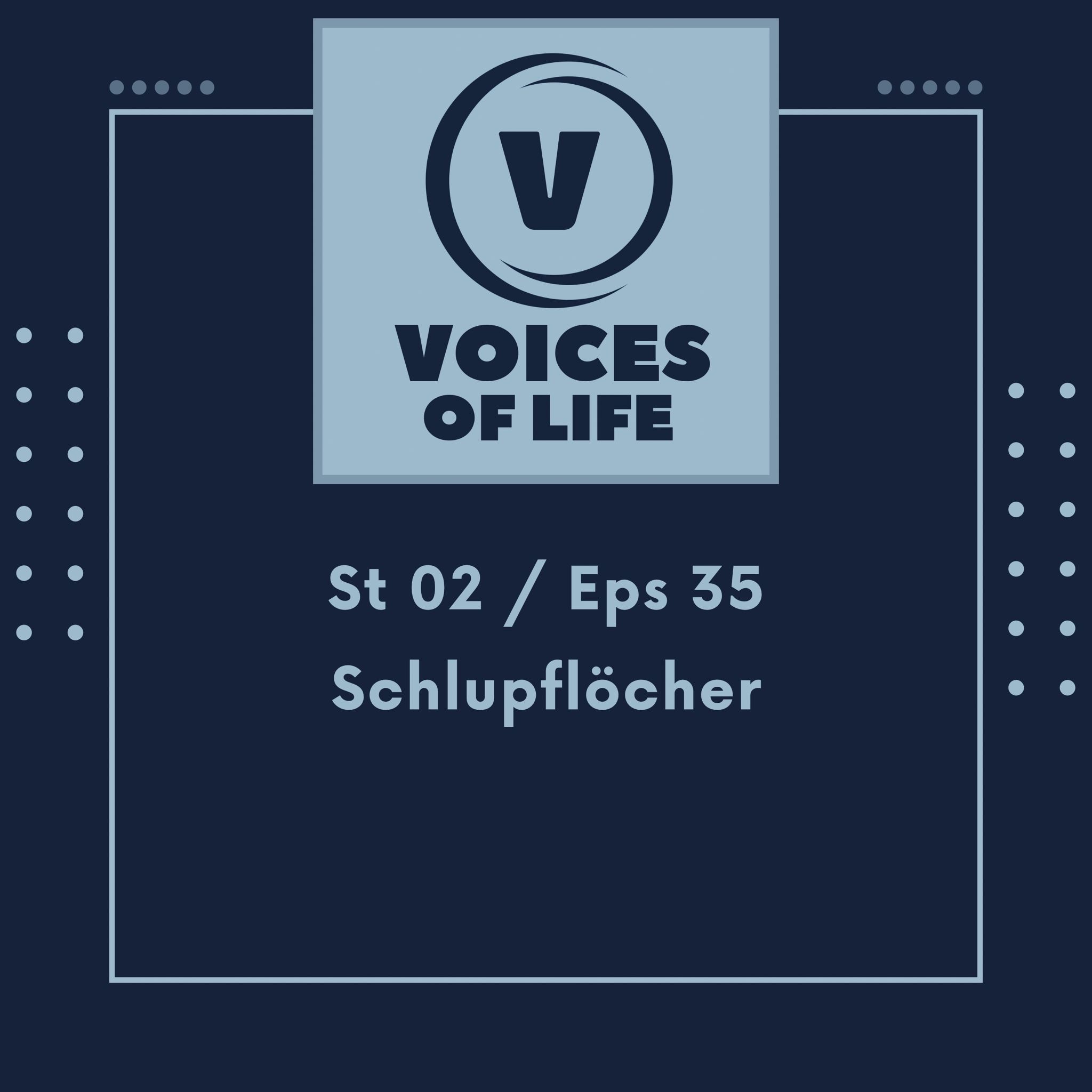 Schlupflöcher Schlupflöcher
