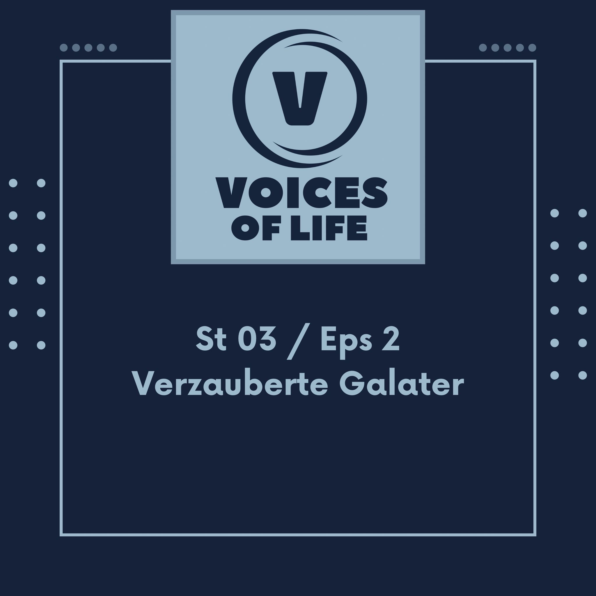 Verzauberte Galater Verzauberte Galater